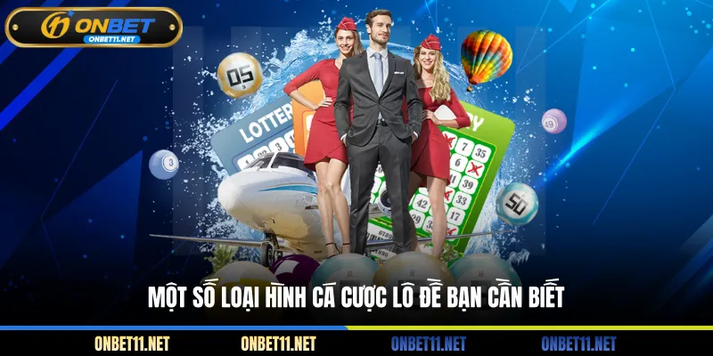 Xổ Số Mega - 3 Cách Đổi Đời Ngay Trong Tầm Tay Một số loại hình cá cược lô đề bạn cần biết