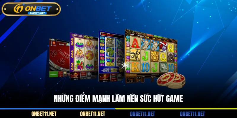 Super Ace ONBET – Game Bài Đổi Thưởng Siêu Tốc Hấp Dẫn Những điểm mạnh làm nên sức hút game