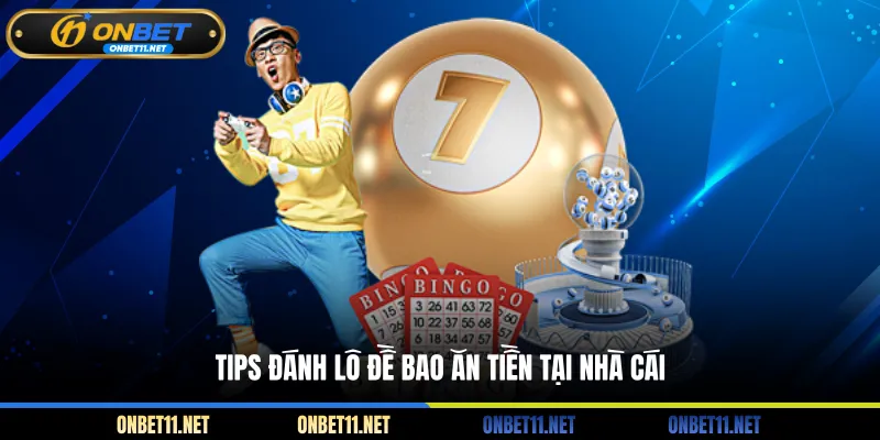 Xổ Số Ba Miền - Chốt Số Vàng, Nổ Hũ Tiền Tỷ Cùng ONBET Tips đánh lô đề bao ăn tiền tại nhà cái